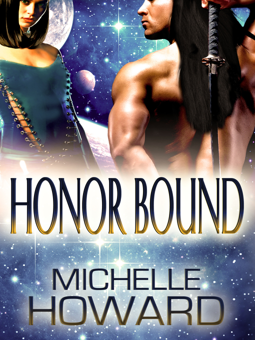 Title details for Honor Bound by Michelle Howard - Available